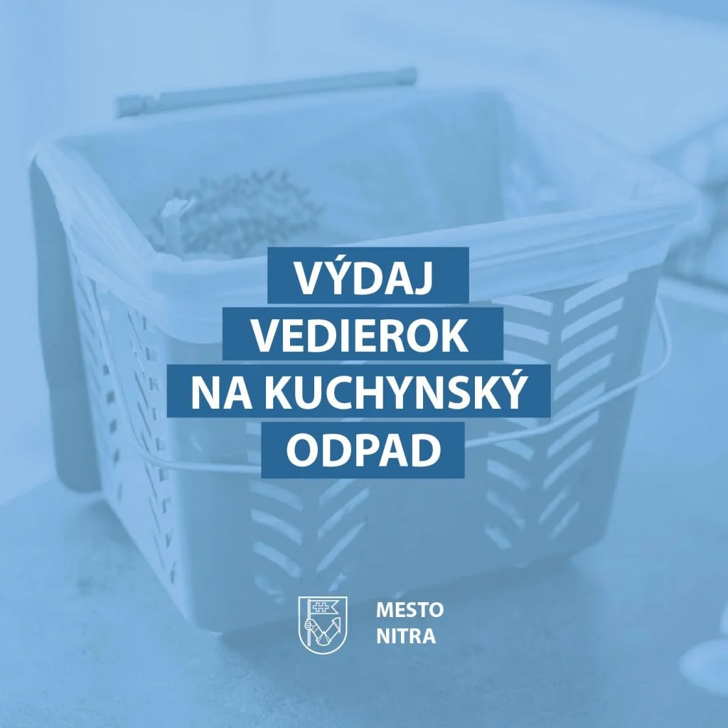 Už máte vedierko na kuchynský odpad? V Nitre si ho vyžiadajte v klientskom centre